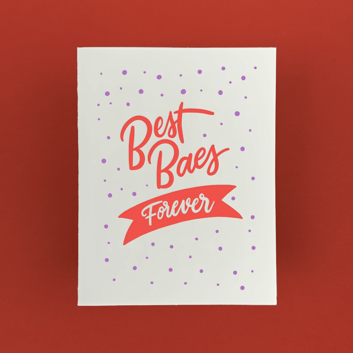 Friendly Fire Paper - Best Baes Forever | Letterpress Friendship Card