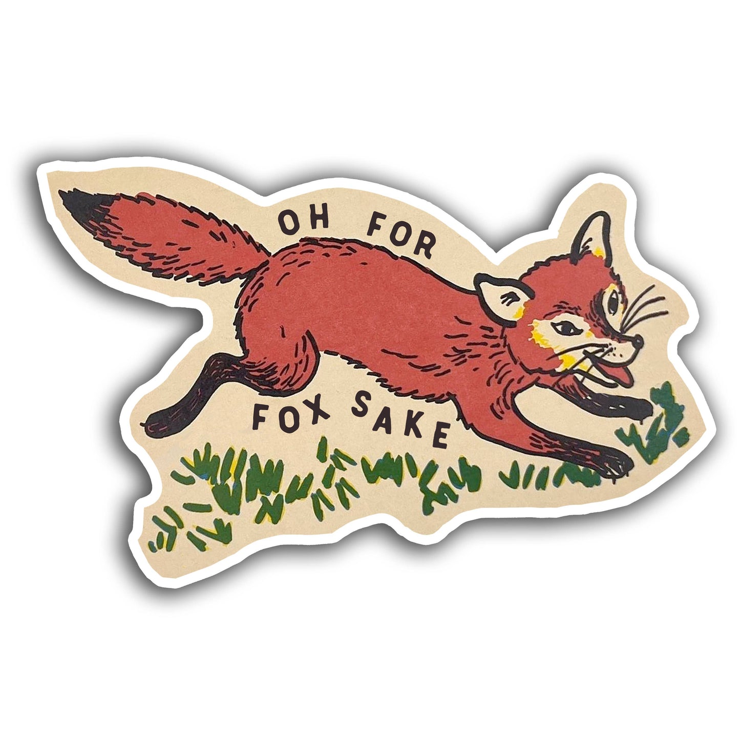 A Zillion Dollars - Cute Unique Animal Sticker- Oh for Fox Sake
