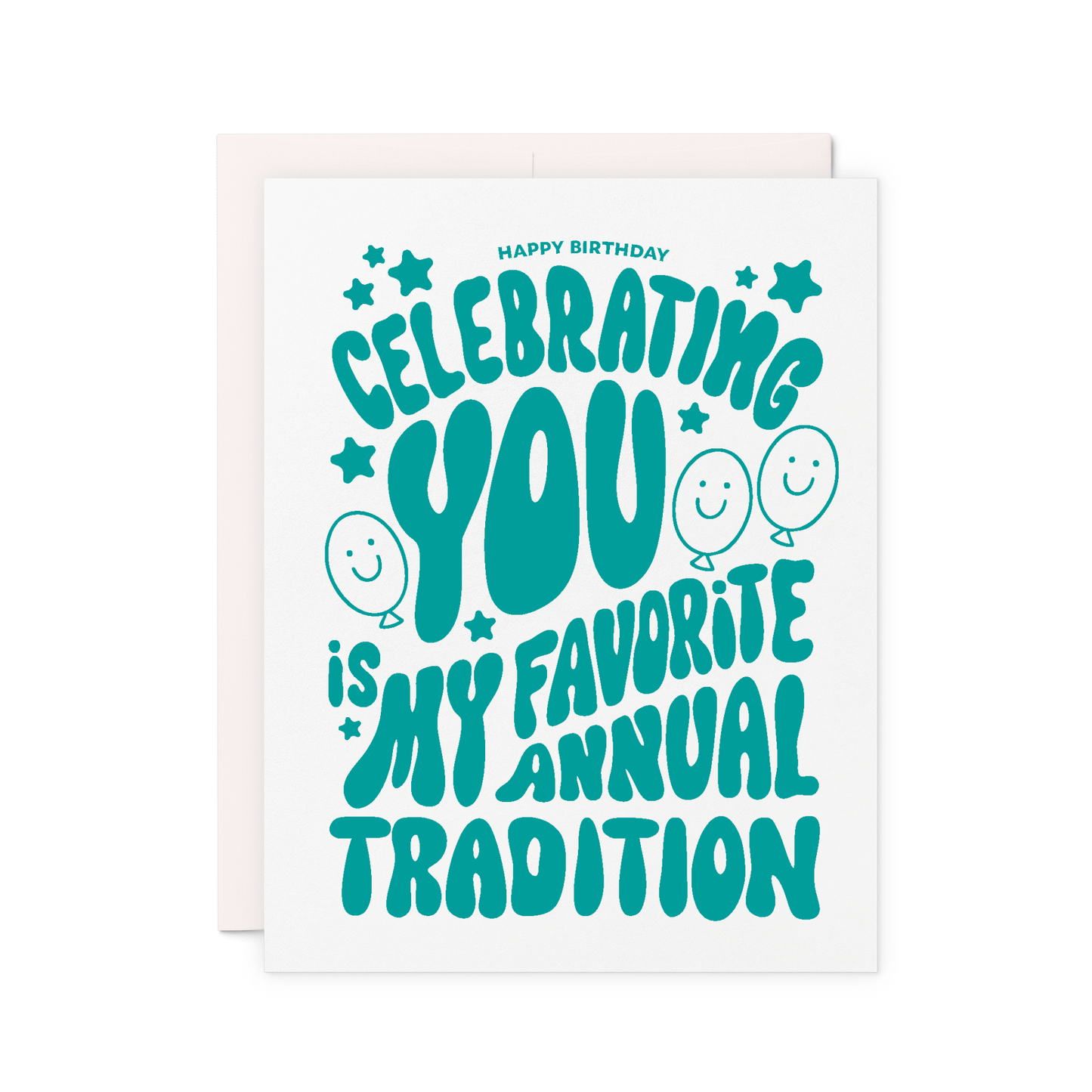 Friendly Fire Paper - Favorite Tradition | Heartfelt Letterpress Birthday Card