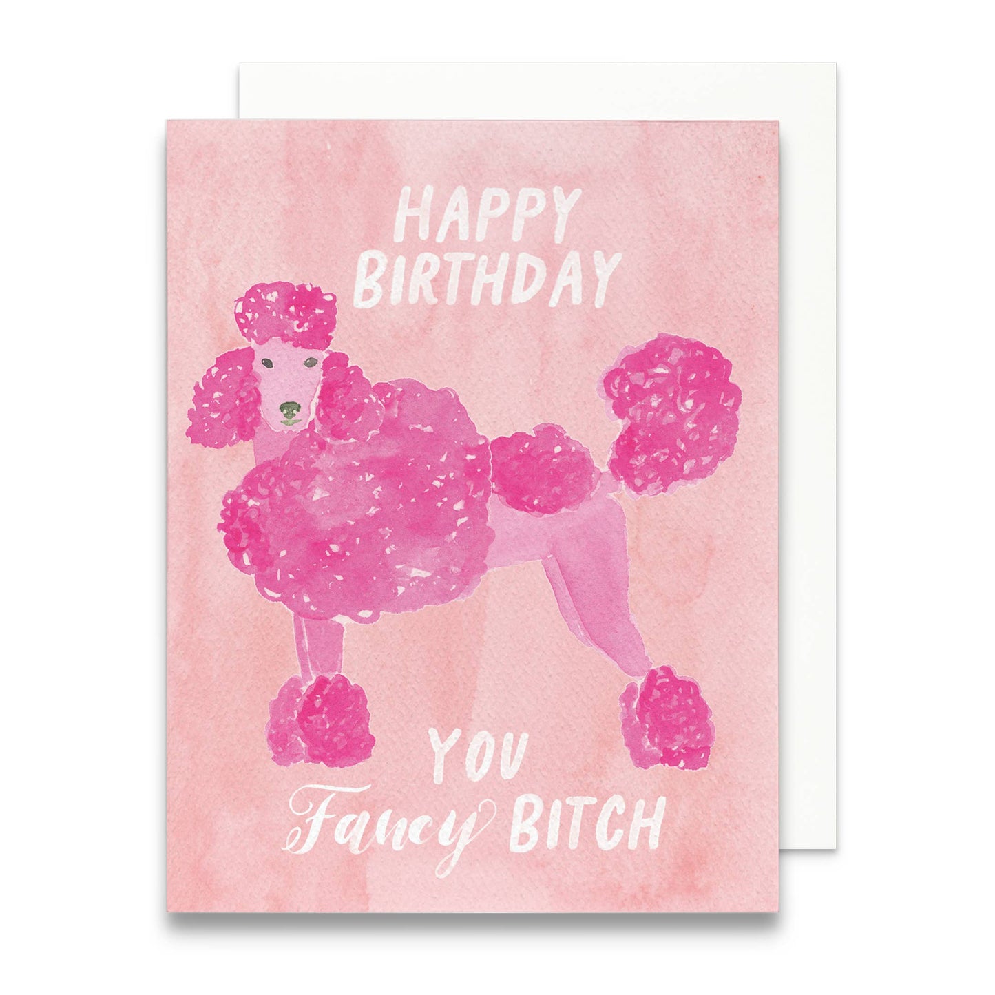 Gert & Co - Happy Birthday Fancy Bitch Greeting Card | Poodle Birthday