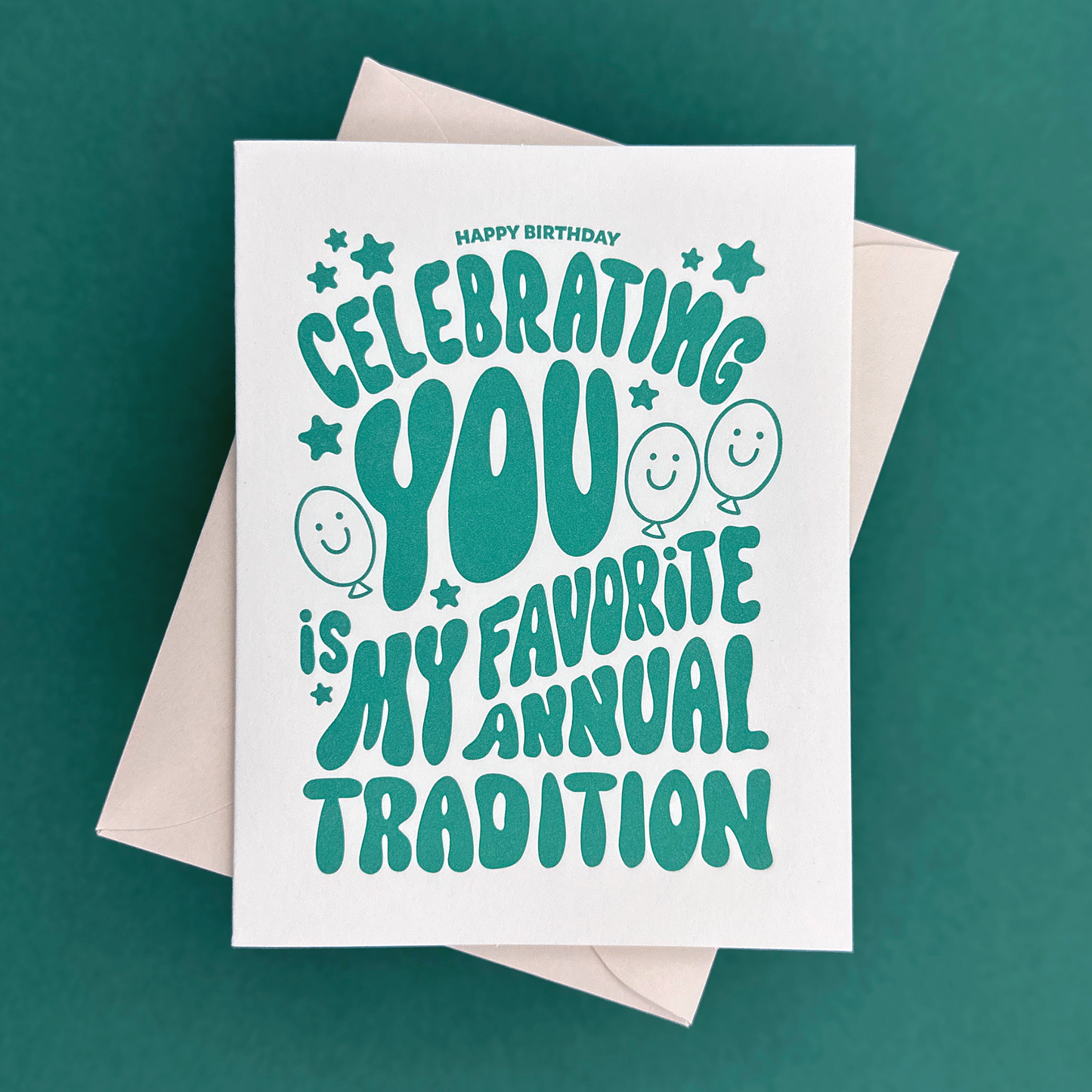 Friendly Fire Paper - Favorite Tradition | Heartfelt Letterpress Birthday Card