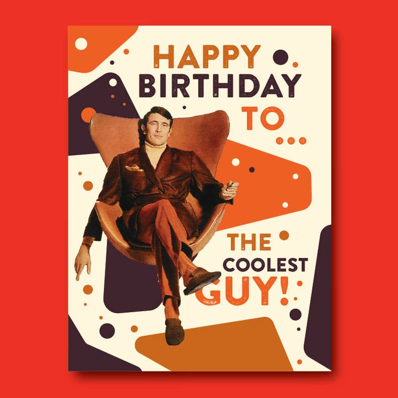 offensivedelightful - COOLEST GUY birthday card V2